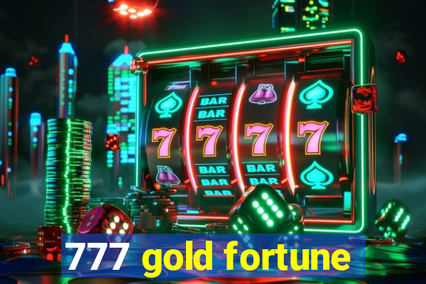 777 gold fortune