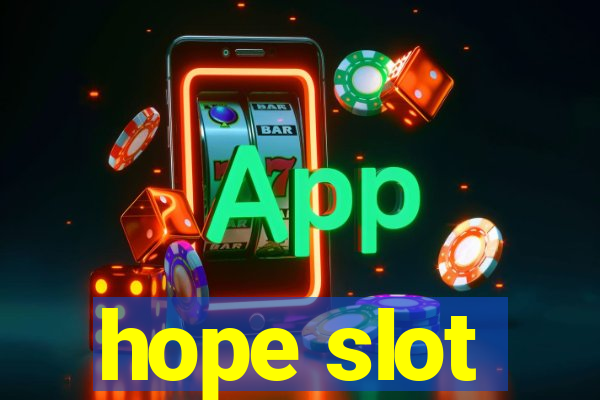 hope slot