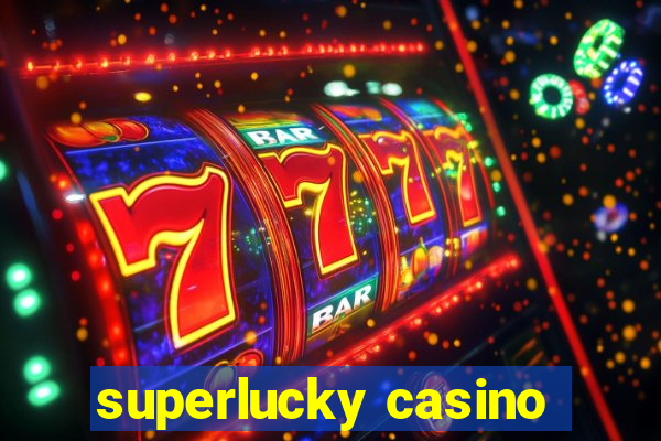 superlucky casino