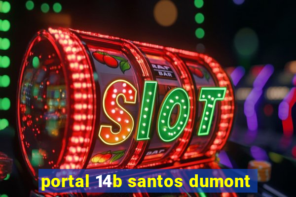 portal 14b santos dumont