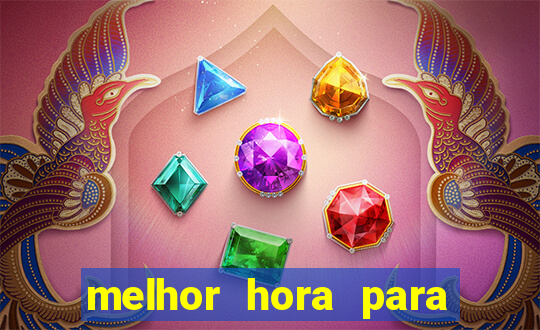 melhor hora para jogar slots online