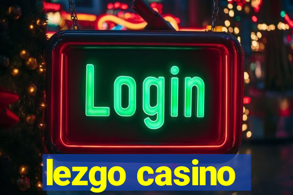 lezgo casino