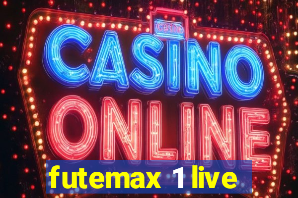 futemax 1 live