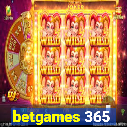 betgames 365