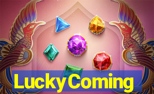 LuckyComing