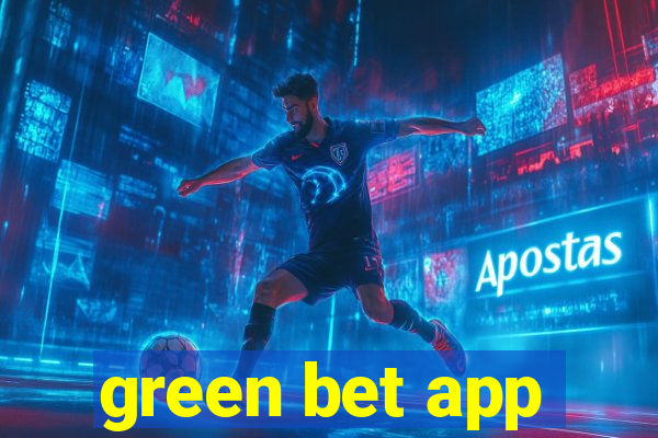 green bet app