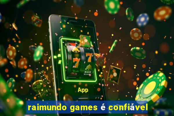 raimundo games é confiável