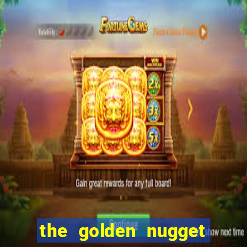 the golden nugget casino las vegas