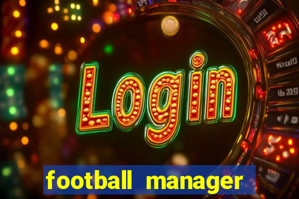 football manager 2024 crack status