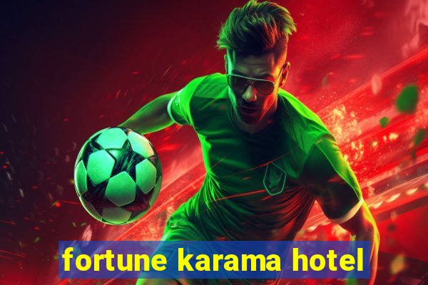 fortune karama hotel