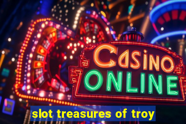 slot treasures of troy