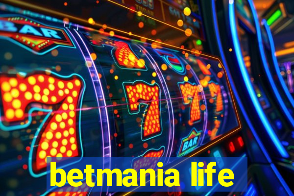 betmania life