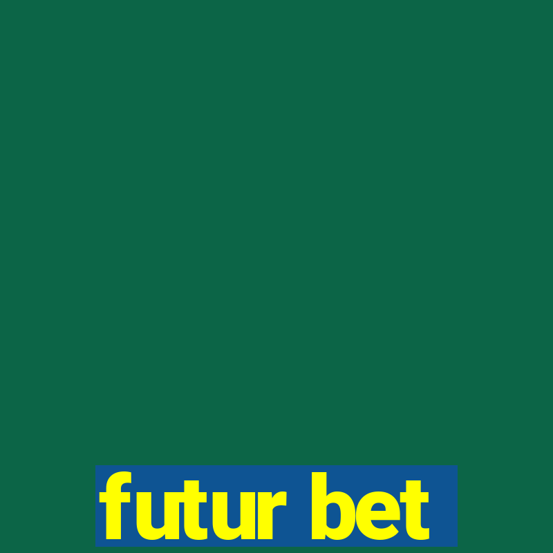 futur bet