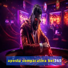 aposta comparativa bet365