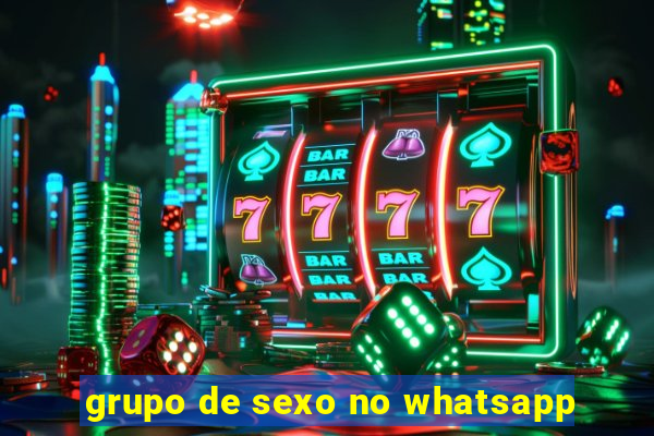 grupo de sexo no whatsapp