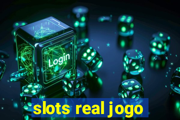 slots real jogo