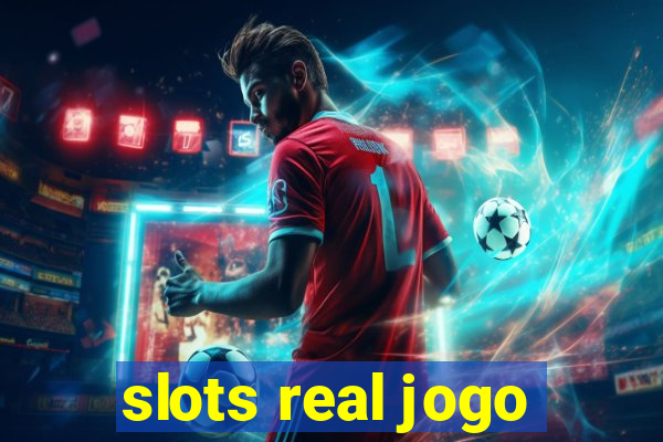 slots real jogo