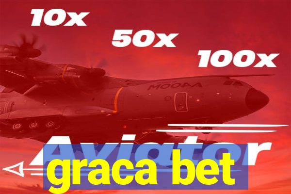 graca bet