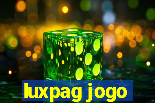 luxpag jogo