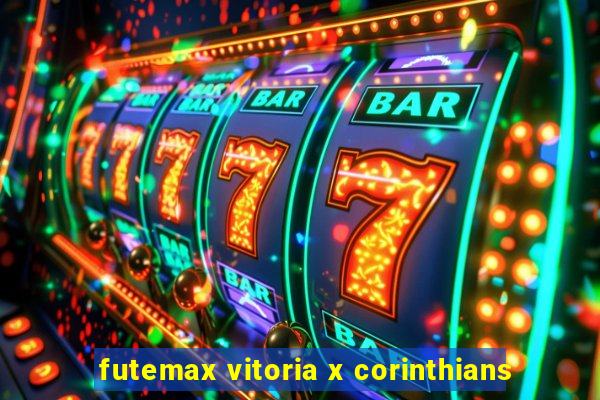 futemax vitoria x corinthians