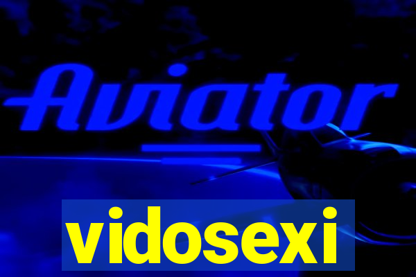 vidosexi