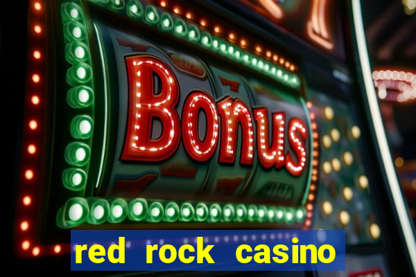 red rock casino las vegas