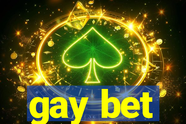 gay bet