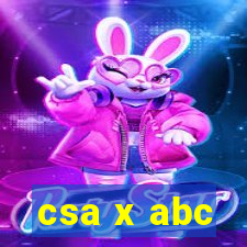 csa x abc