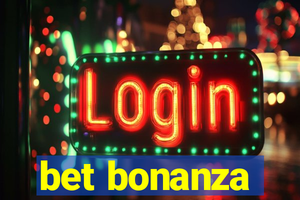 bet bonanza