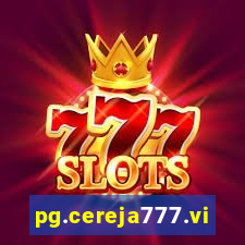 pg.cereja777.vip