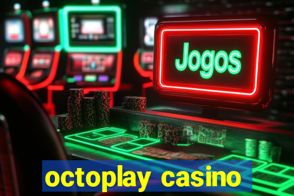 octoplay casino