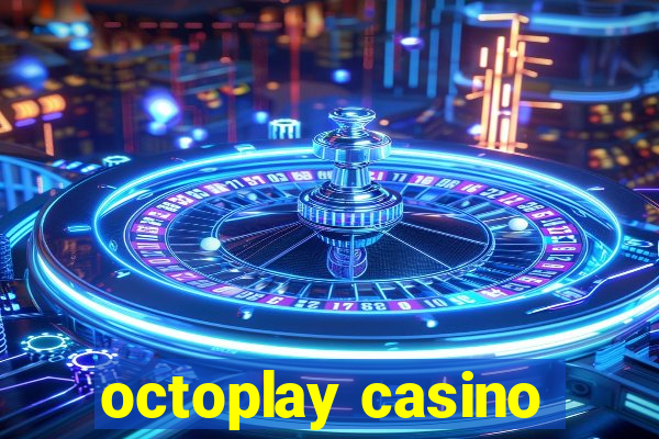 octoplay casino