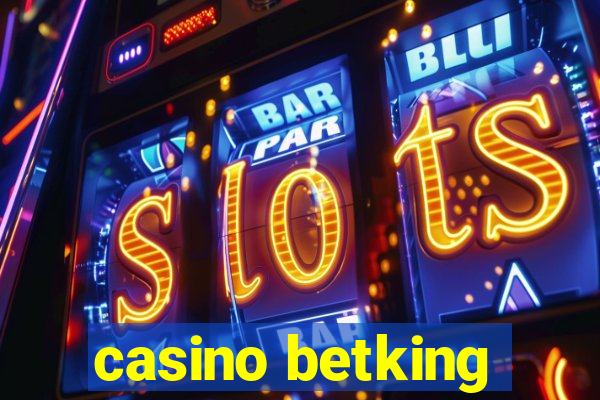 casino betking