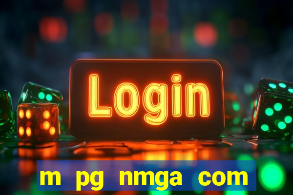 m pg nmga com fortune tiger