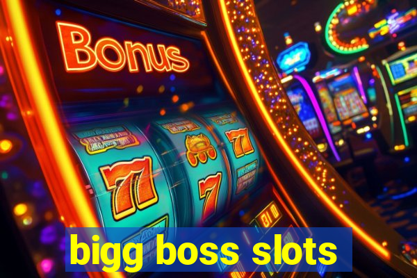 bigg boss slots