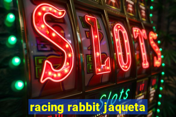 racing rabbit jaqueta