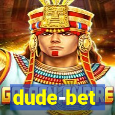 dude-bet