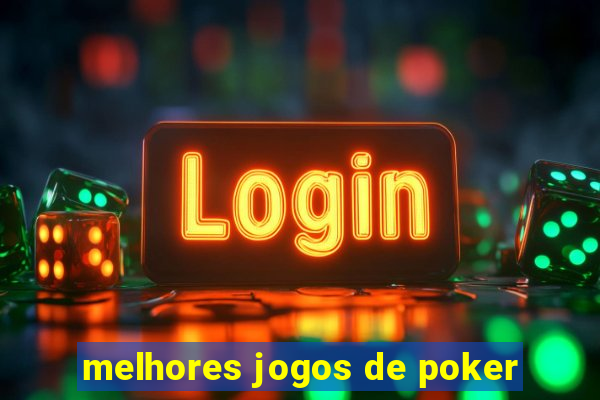 melhores jogos de poker