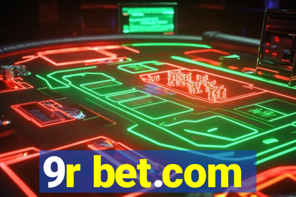 9r bet.com