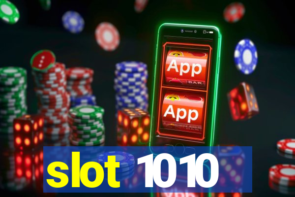 slot 1010