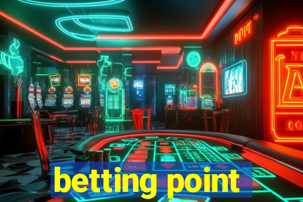 betting point