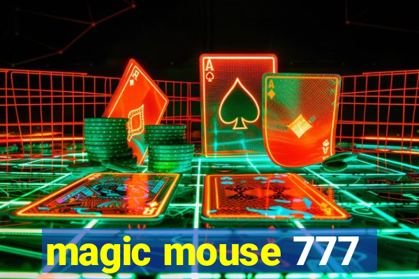 magic mouse 777