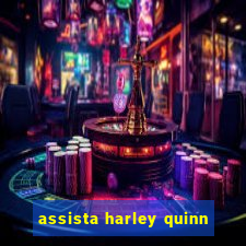 assista harley quinn