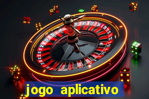 jogo aplicativo para ganhar dinheiro