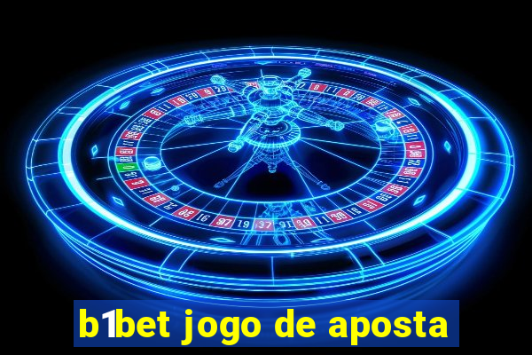 b1bet jogo de aposta