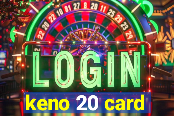 keno 20 card