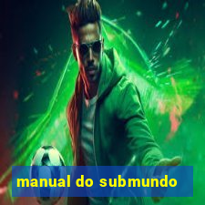 manual do submundo