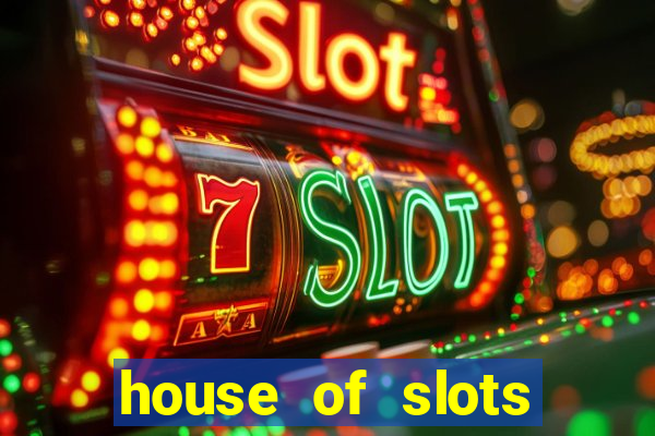 house of slots free coins