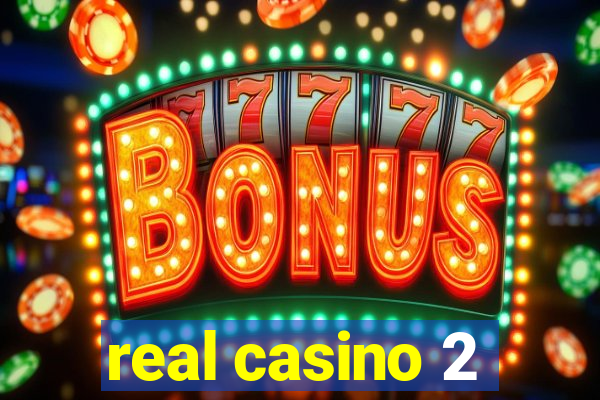 real casino 2