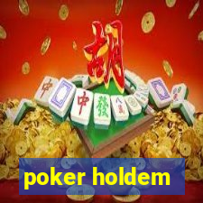 poker holdem